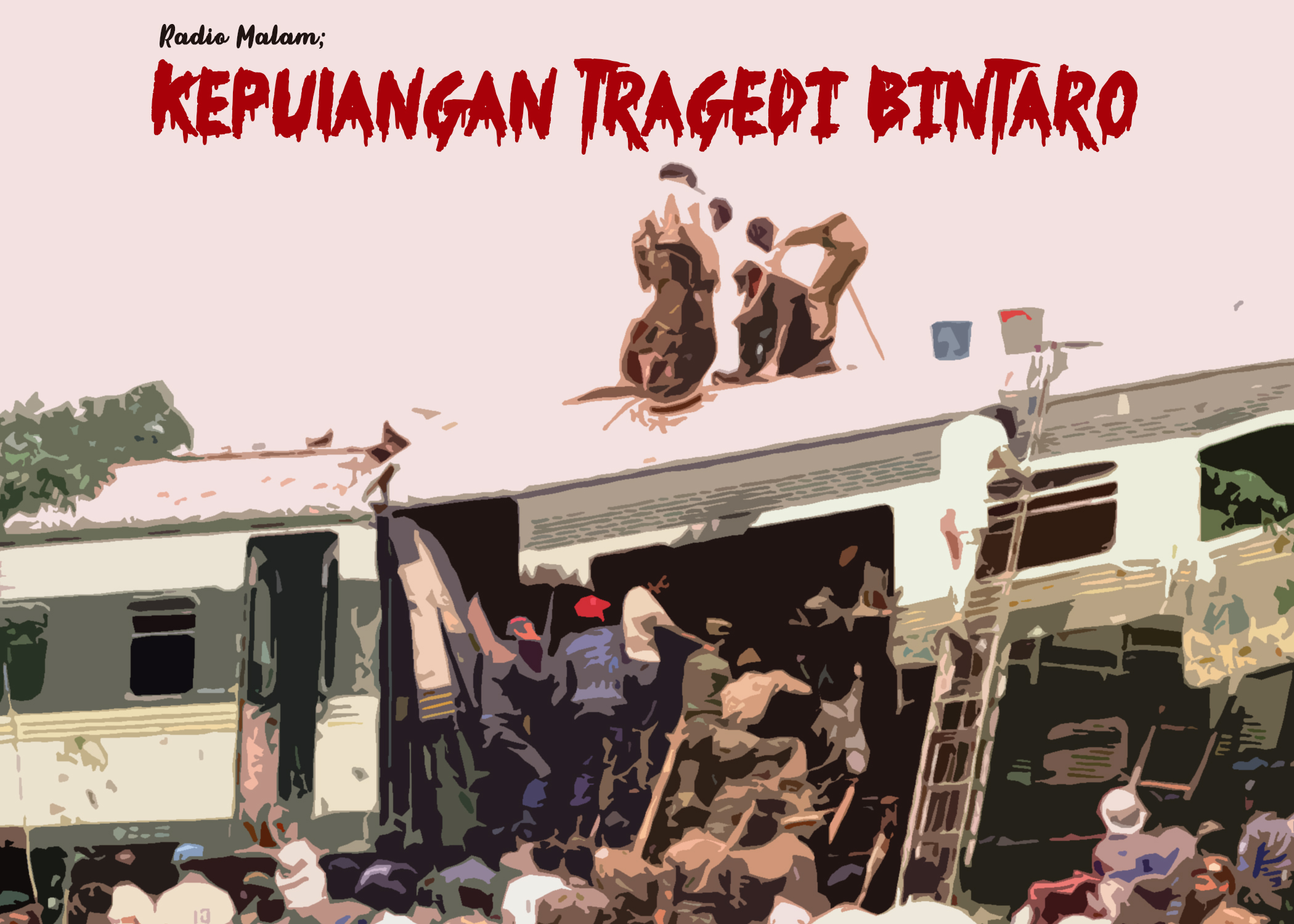 Radio Malam; Kepulangan Tragedi Bintaro